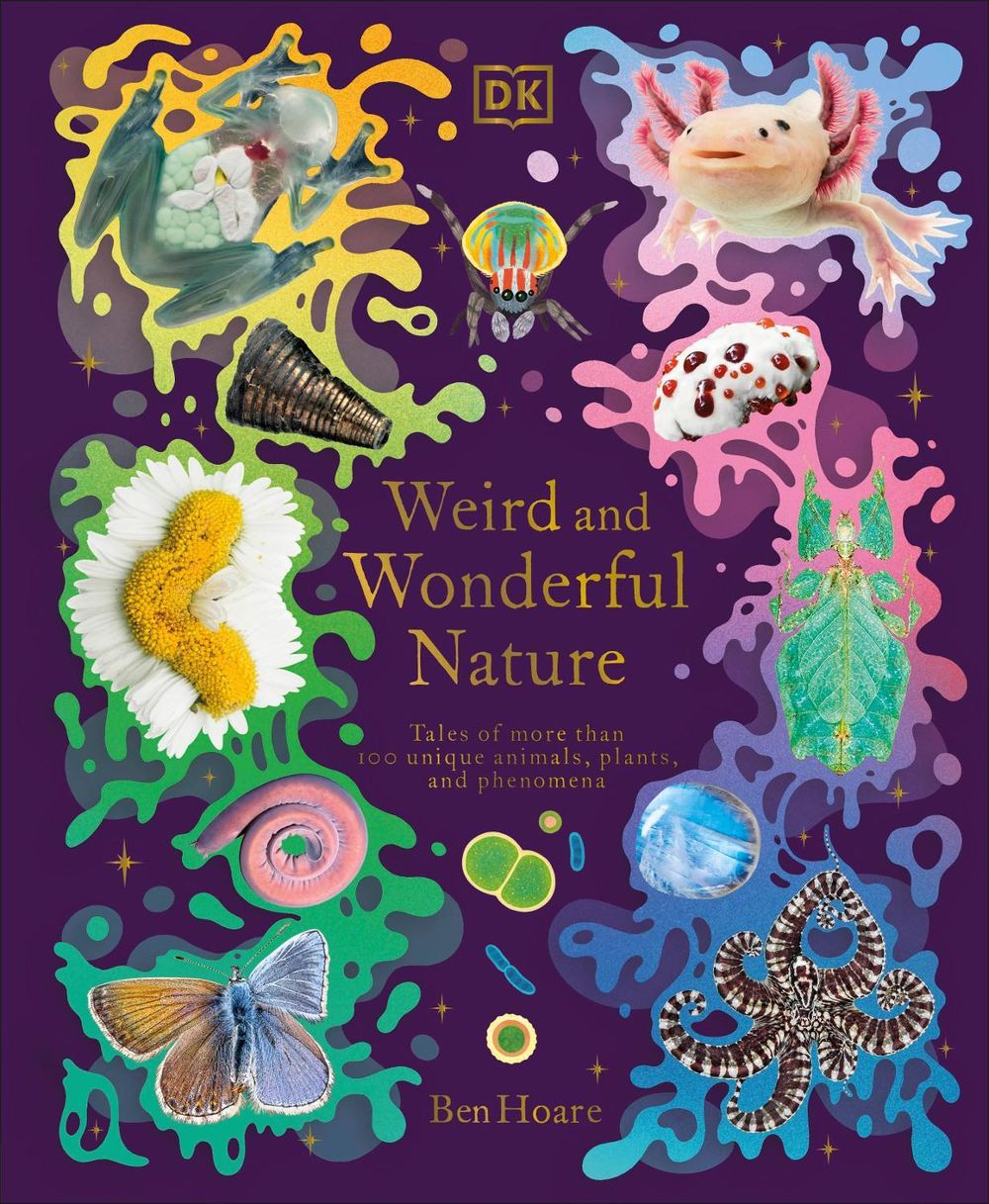 Weird and Wonderful Nature by Ben Hoare - ISBN: 9780241632314