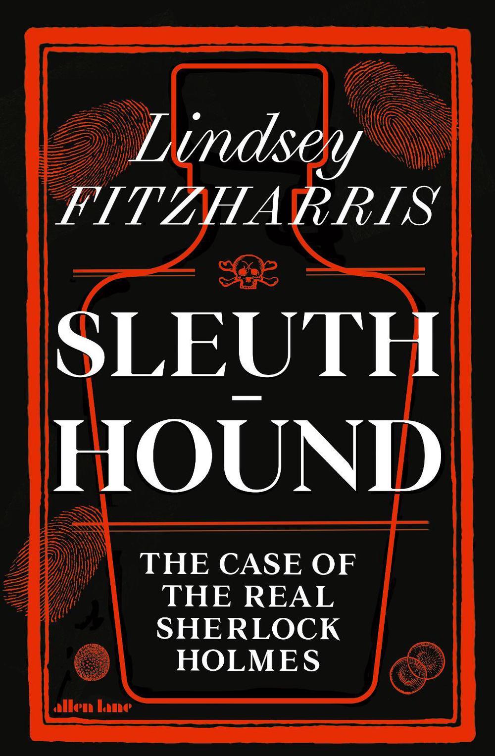 Sleuth-Hound by Lindsey Fitzharris - ISBN: 9780241632611
