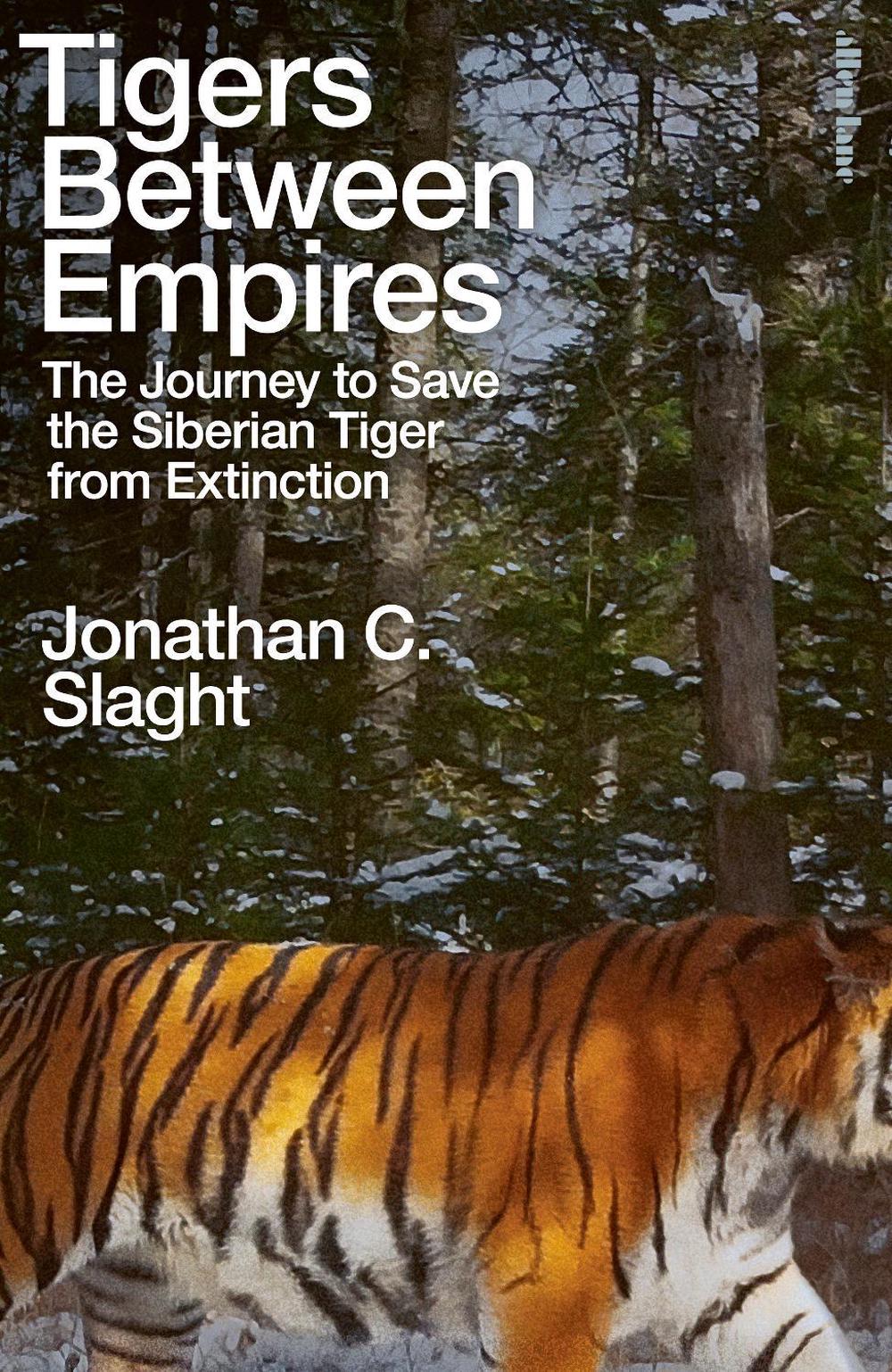 Tigers Between Empires, 9780241633458