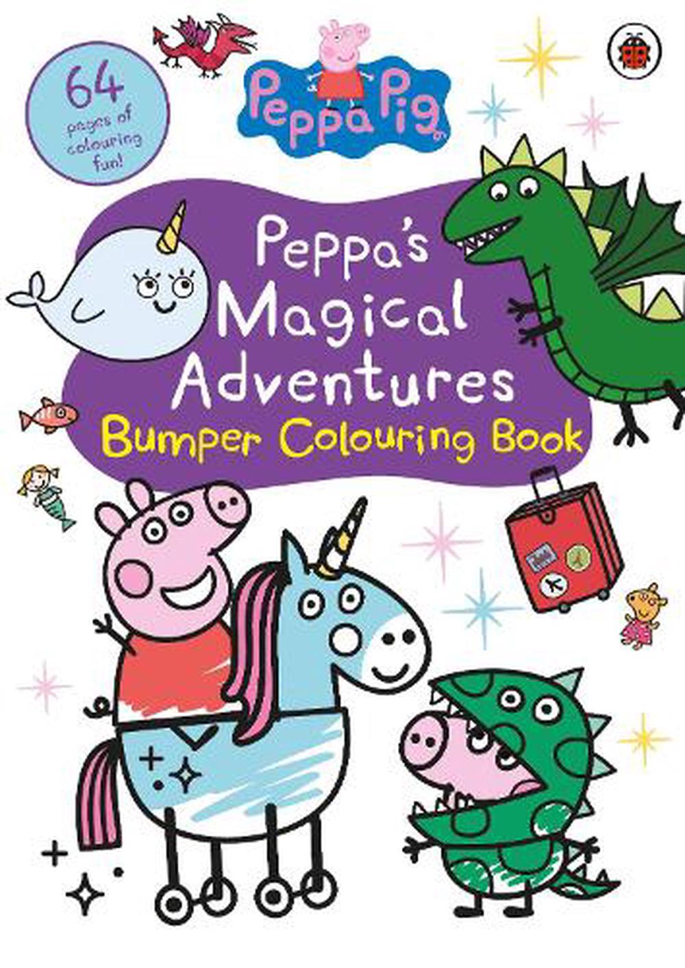 Peppa's Magical Adventures Bumper Colouring Book by Peppa Pig ...