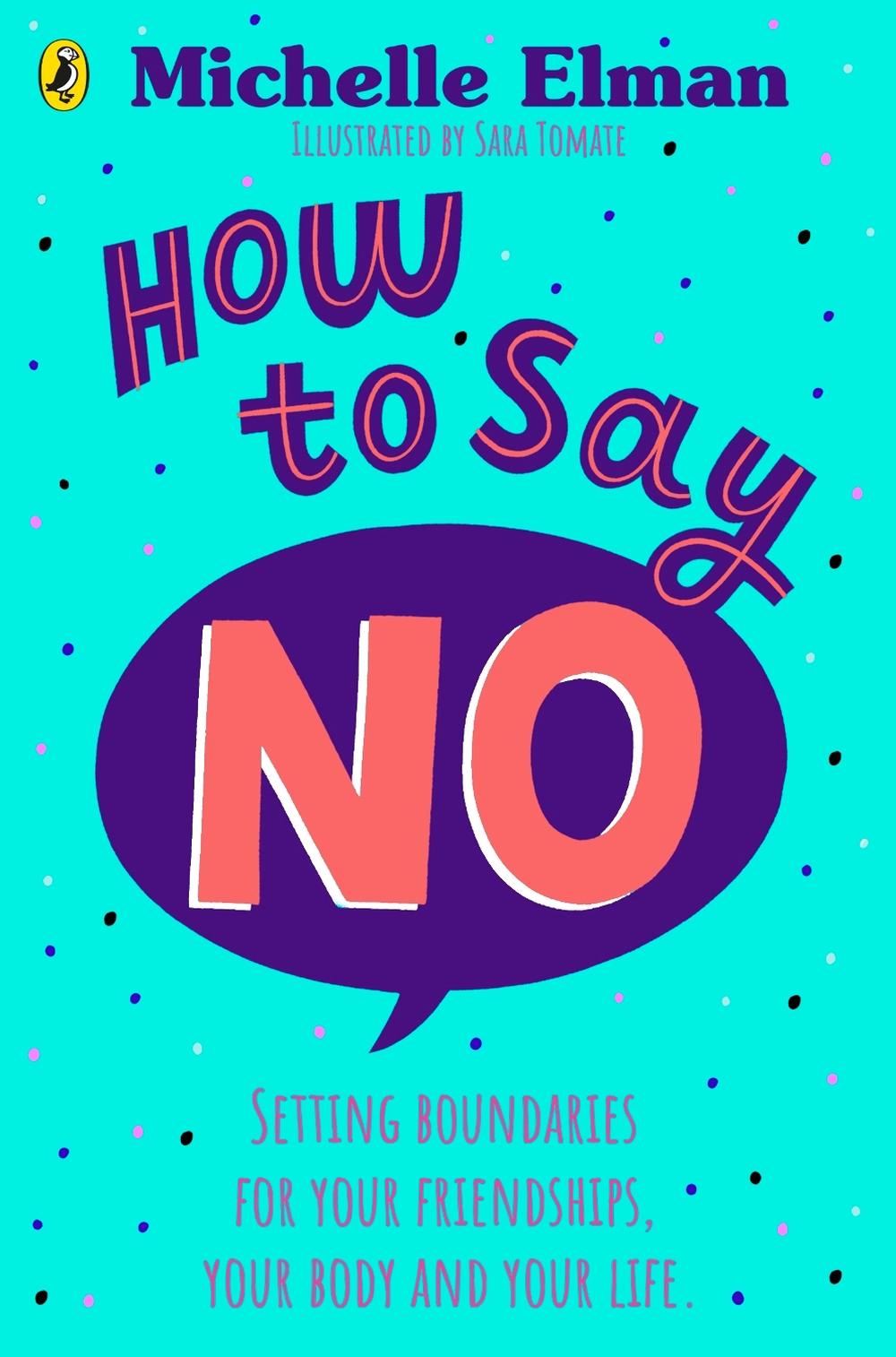 How To Say No, 9780241634097