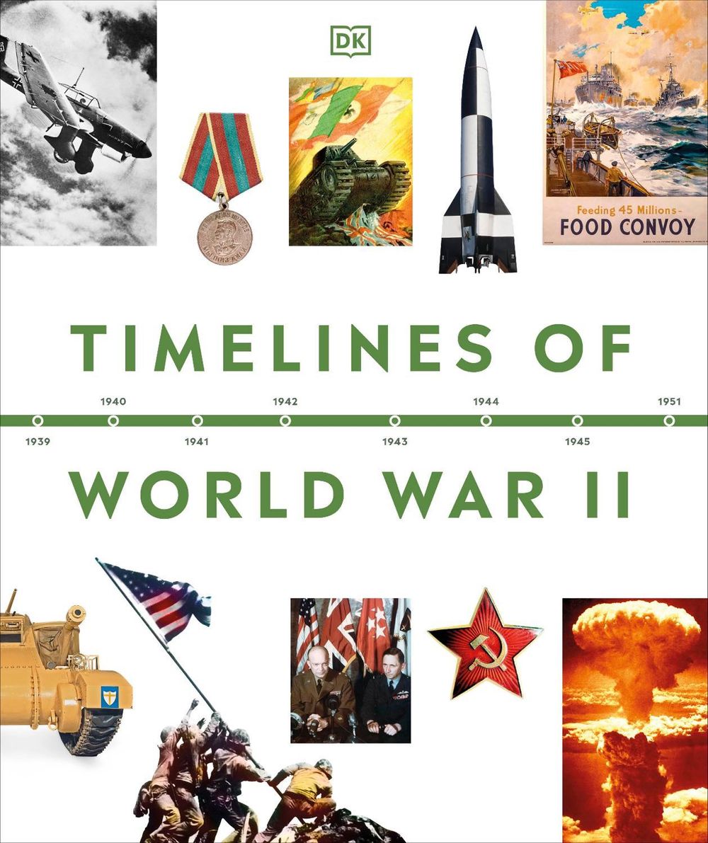 Timelines of World War II by DK - ISBN: 9780241634769