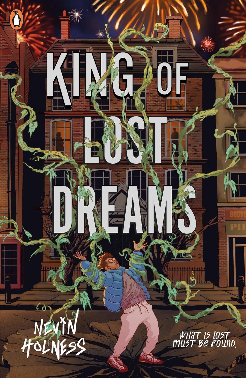 King of Lost Dreams by Nevin Holness - ISBN: 9780241635483