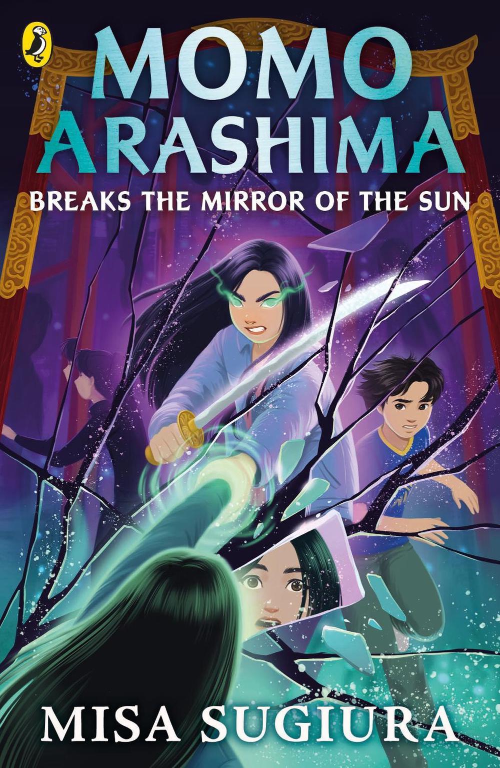 Momo Arashima Breaks the Mirror of the Sun by Misa Sugiura - ISBN: 9780241638019