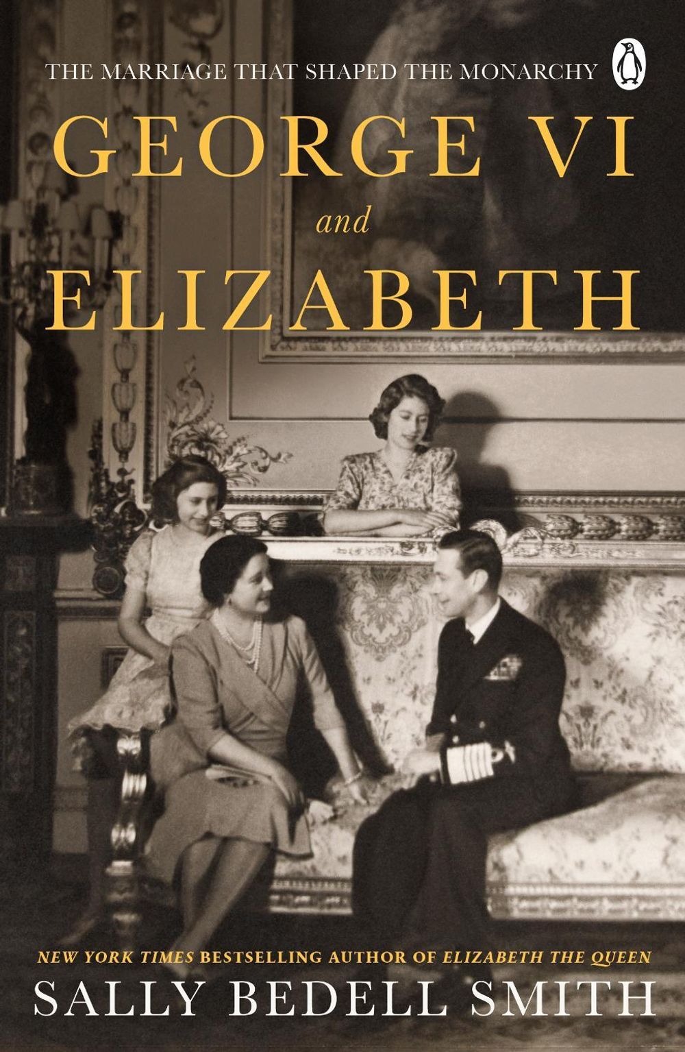 George VI and Elizabeth by Sally Bedell Smith - ISBN: 9780241638248