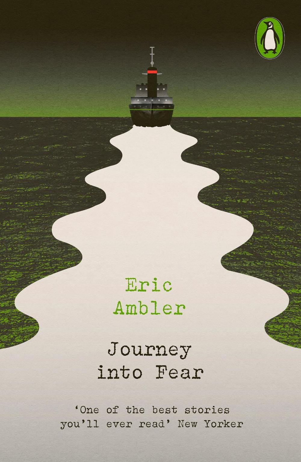 Journey into Fear by Eric Ambler - ISBN: 9780241639177