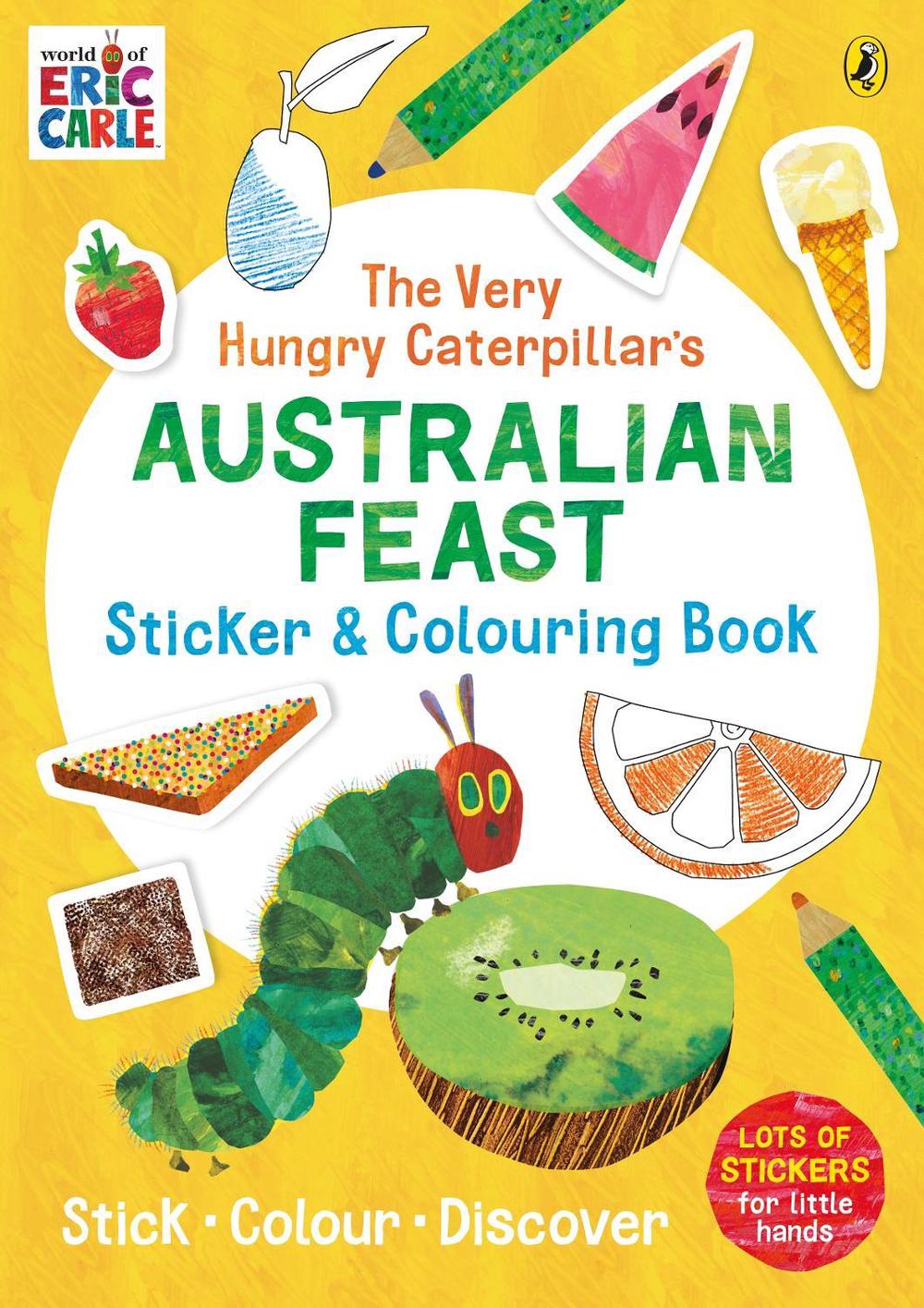 The Very Hungry Caterpillar's Australian Feast Sticker and Colouring Book by Eric Carle - ISBN: 9780241642221