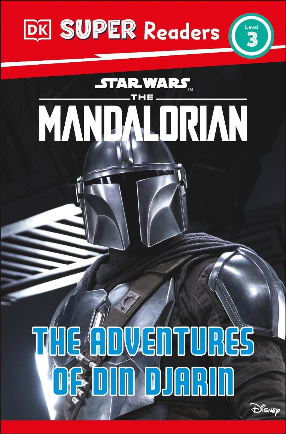 DK Super Readers Level 3 Star Wars The Mandalorian The Adventures of Din Djarin by Matt Jones - ISBN: 9780241643020
