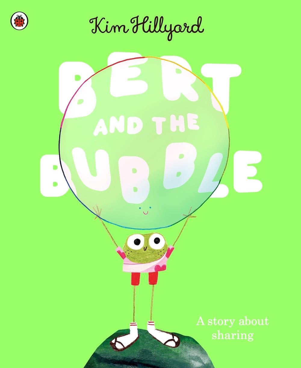 Bert and the Bubble by Kim Hillyard - ISBN: 9780241645154