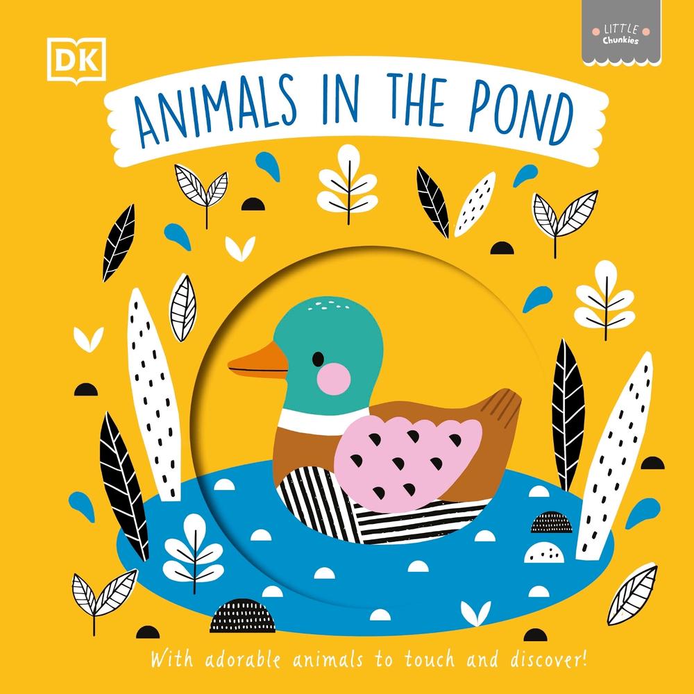 Little Chunkies: Animals in the Pond by DK - ISBN: 9780241645956