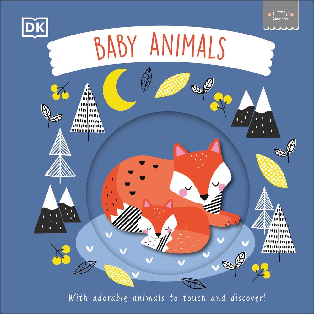 Little Chunkies: Baby Animals by DK - ISBN: 9780241645970