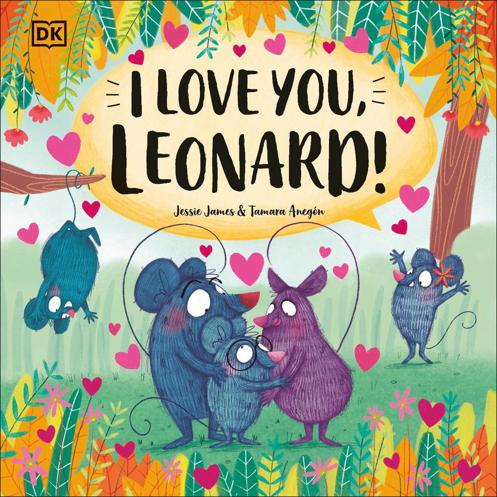 I Love You, Leonard! by Jessie James - ISBN: 9780241651919