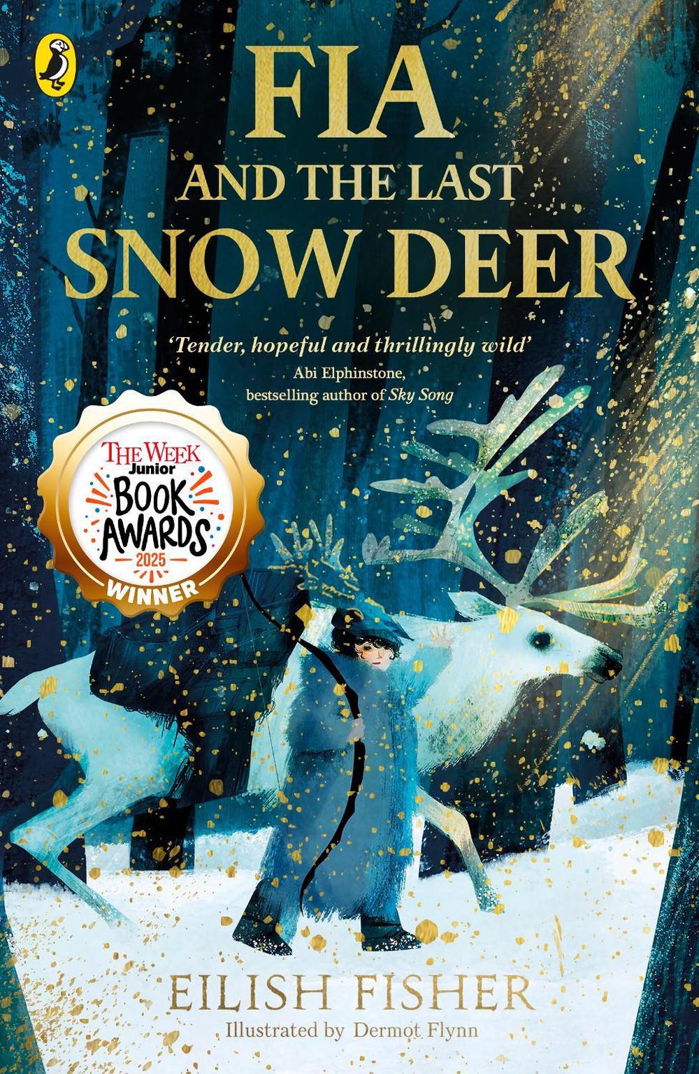 Fia and the Last Snow Deer by Eilish Fisher - ISBN: 9780241651957
