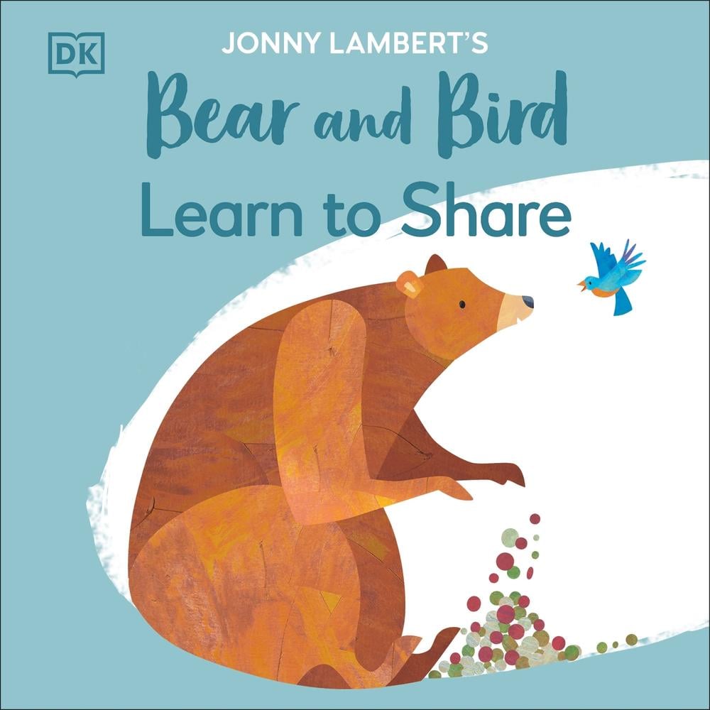 Jonny Lambert's Bear and Bird: Learn to Share by Jonny Lambert - ISBN: 9780241655375
