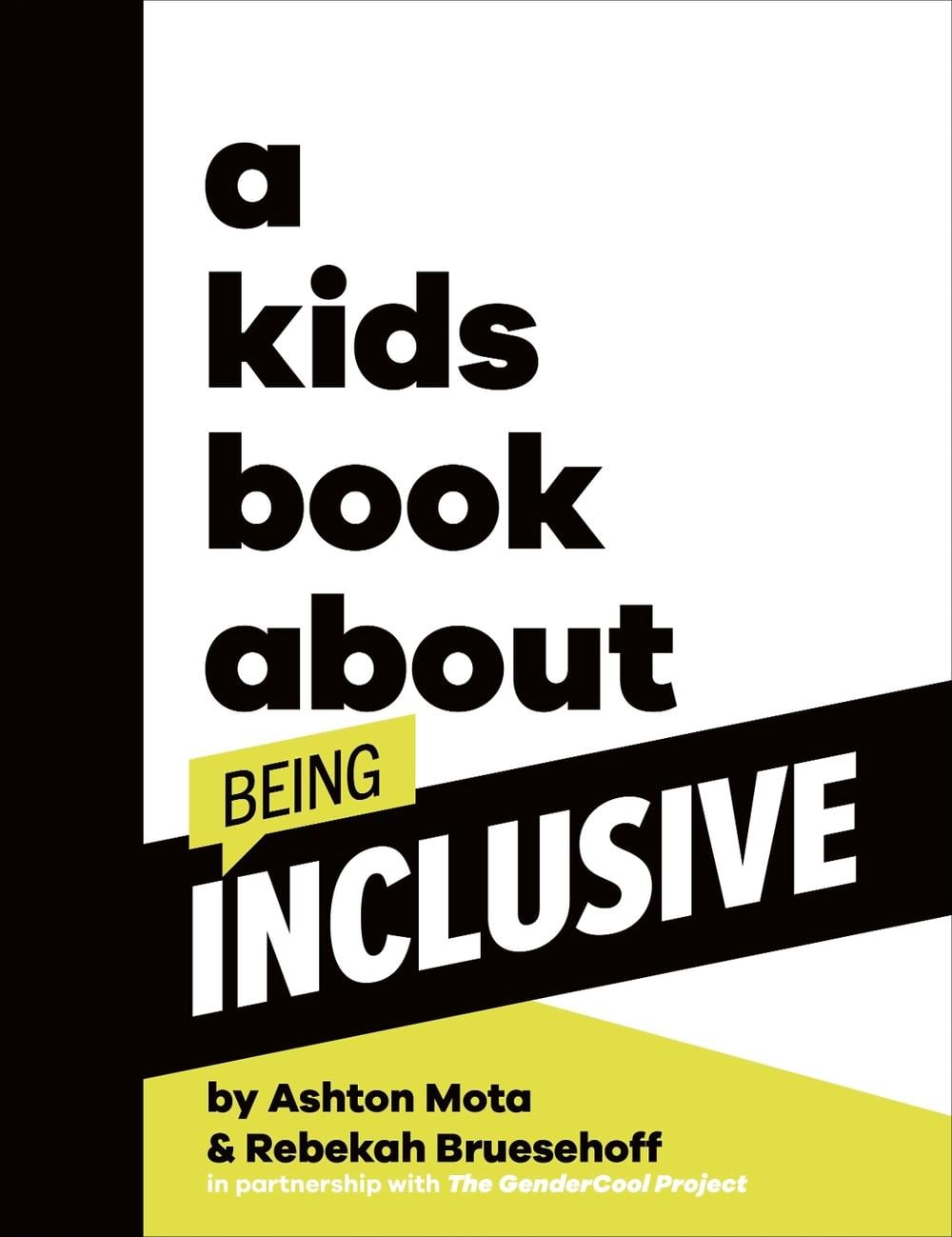 A Kids Book About Being Inclusive by Ashton Mota - ISBN: 9780241656280