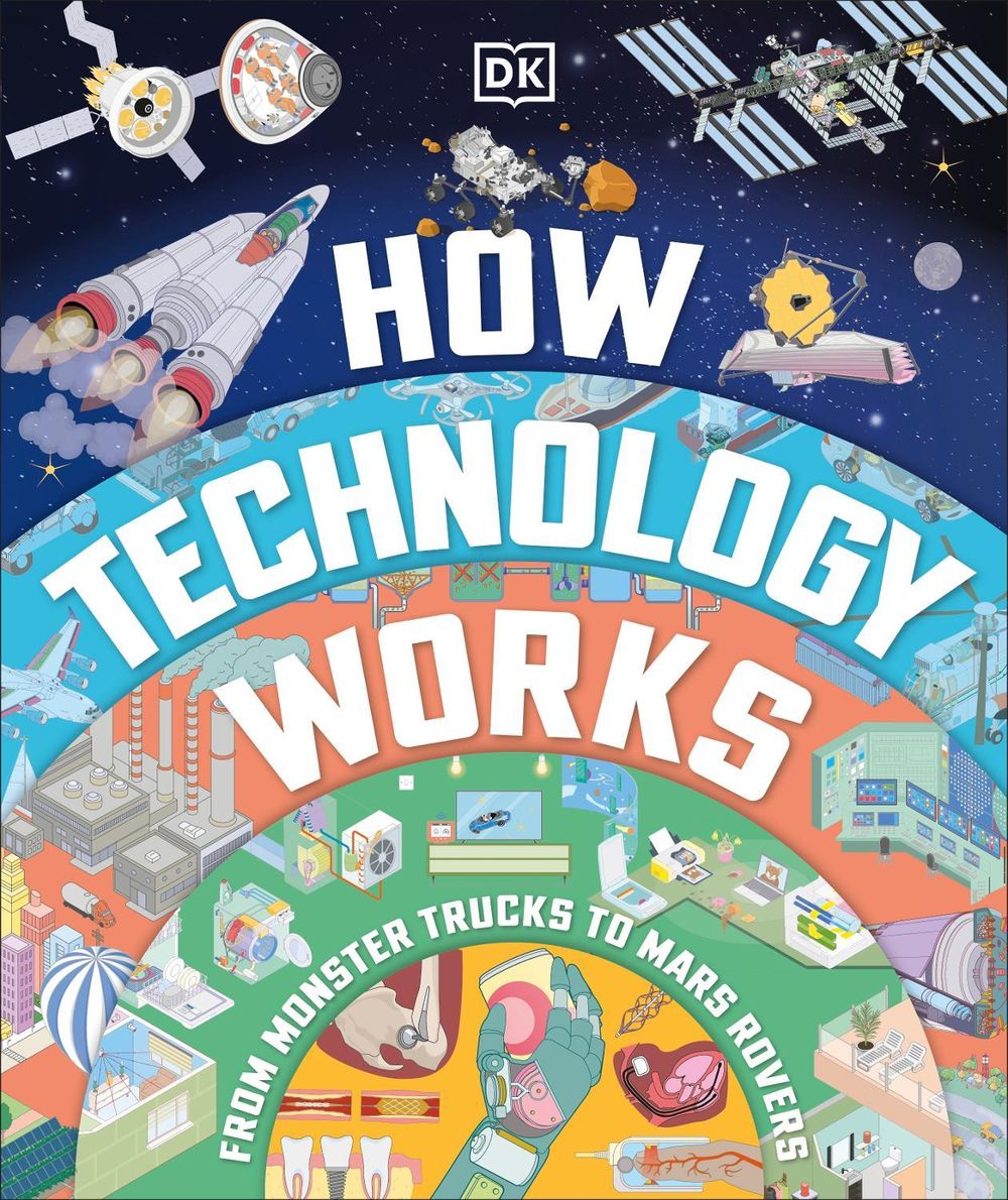 How Technology Works by DK - ISBN: 9780241656686