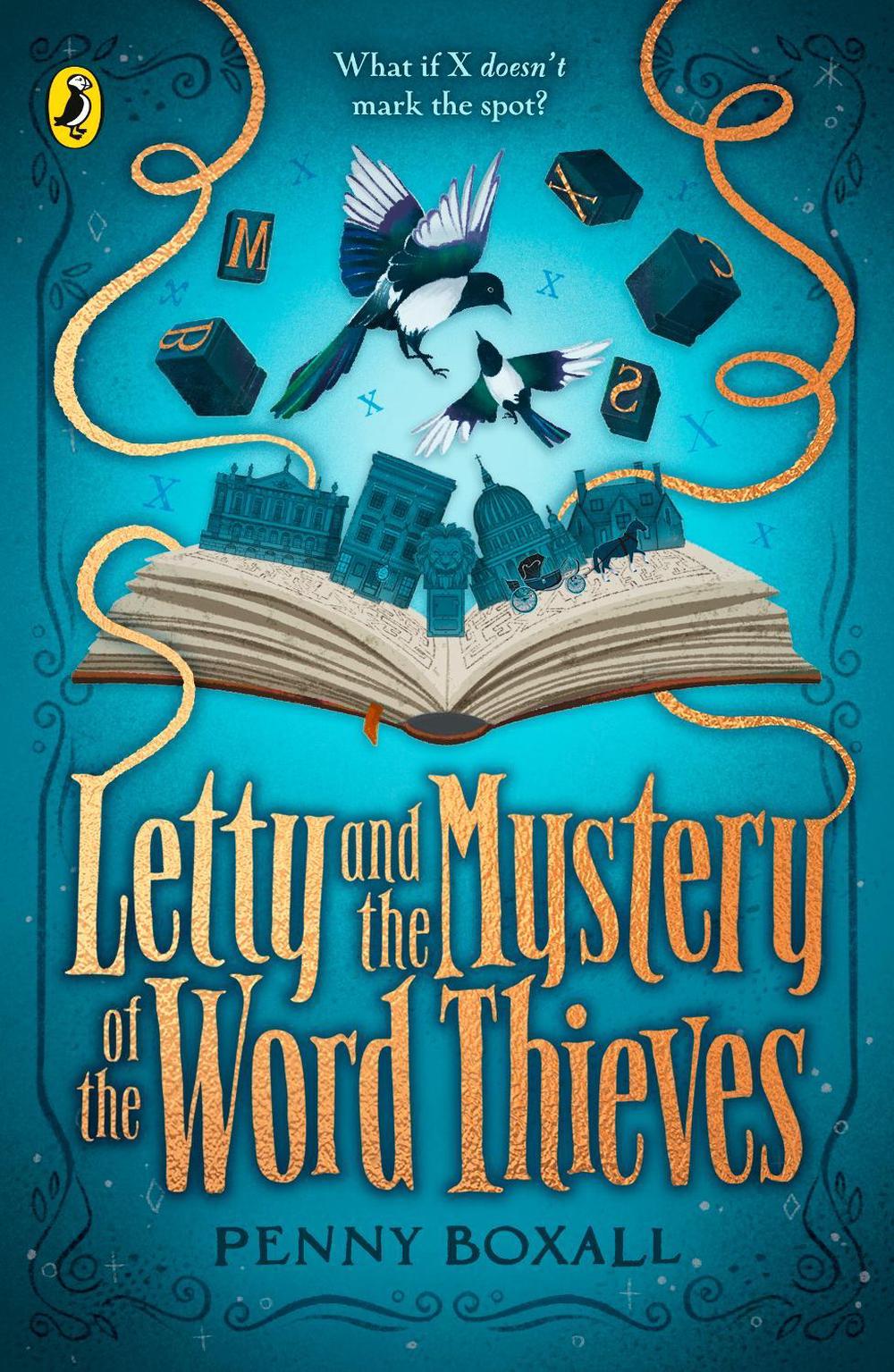 Letty and the Mystery of the Word Thieves by Penny Boxall - ISBN: 9780241657478