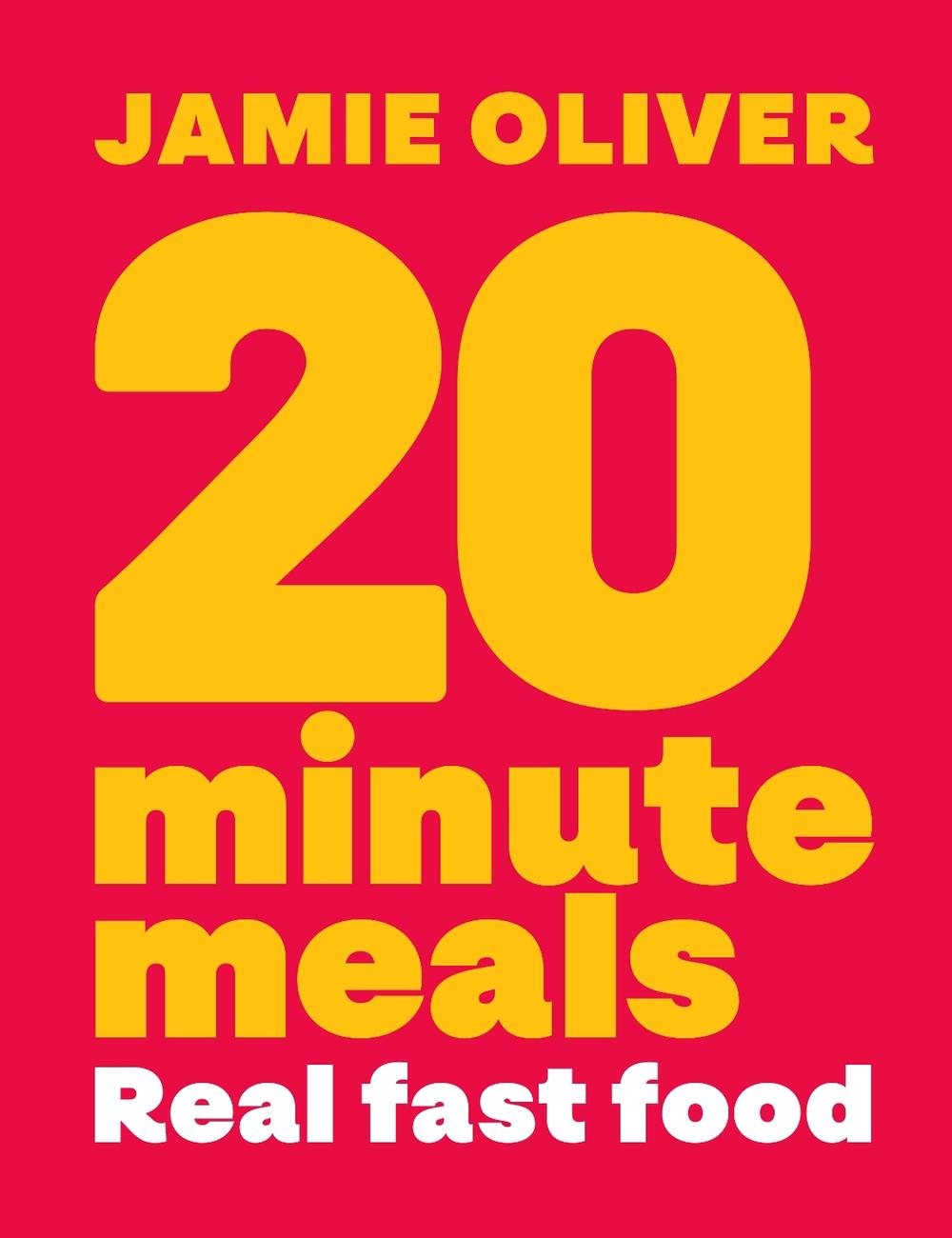 20 Minute Meals by Jamie Oliver - ISBN: 9780241657850