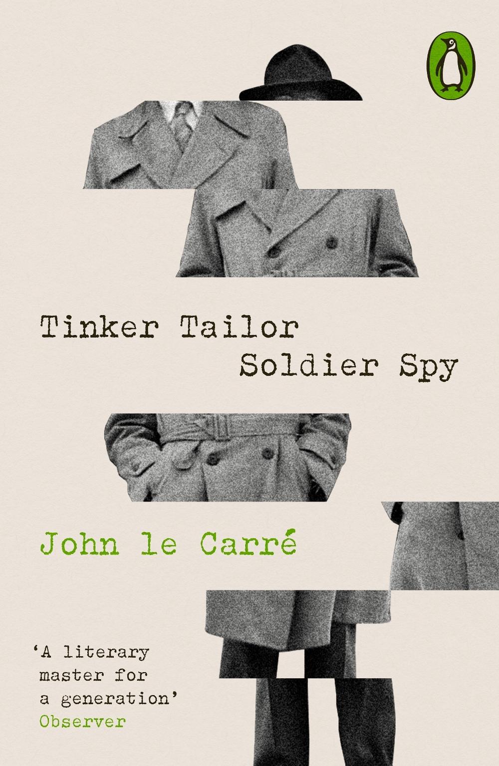 Tinker Tailor Soldier Spy by John le Carré - ISBN: 9780241658987