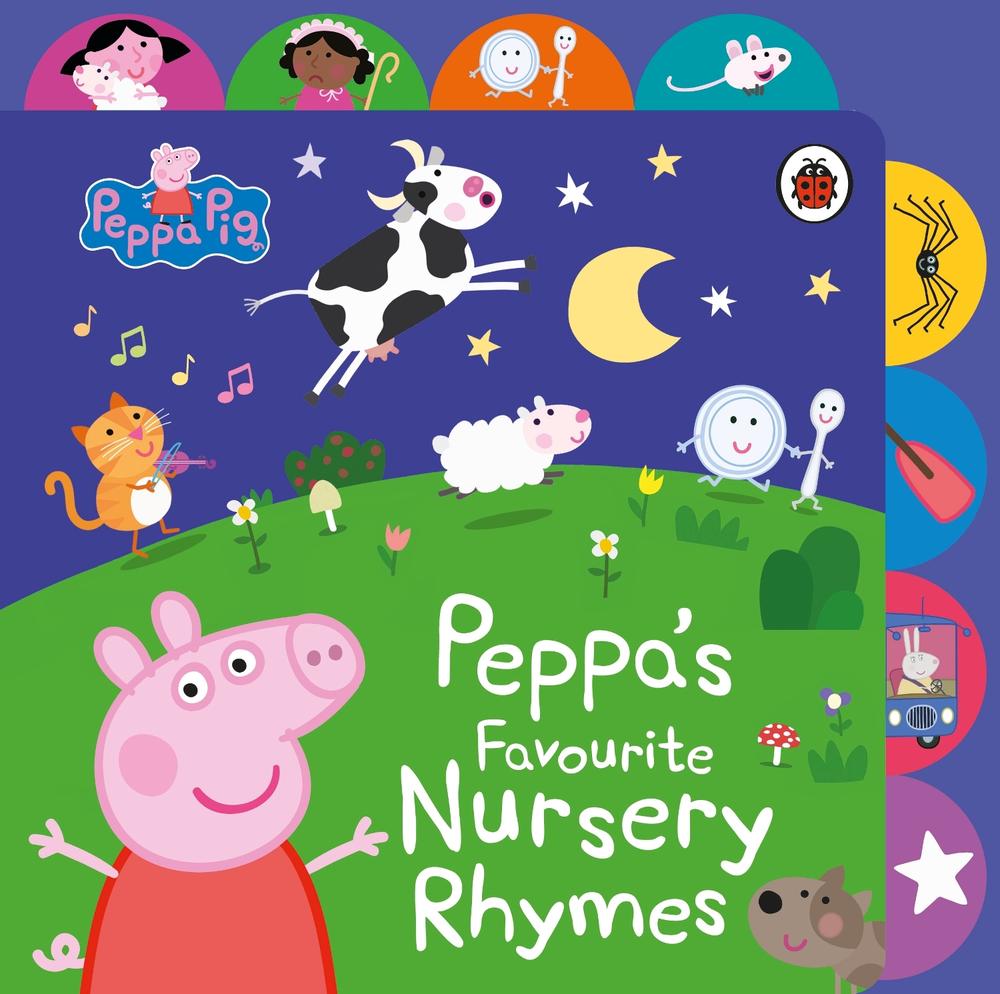 Peppa Pig: Peppa’s Favourite Nursery Rhymes by Peppa Pig - ISBN: 9780241659359