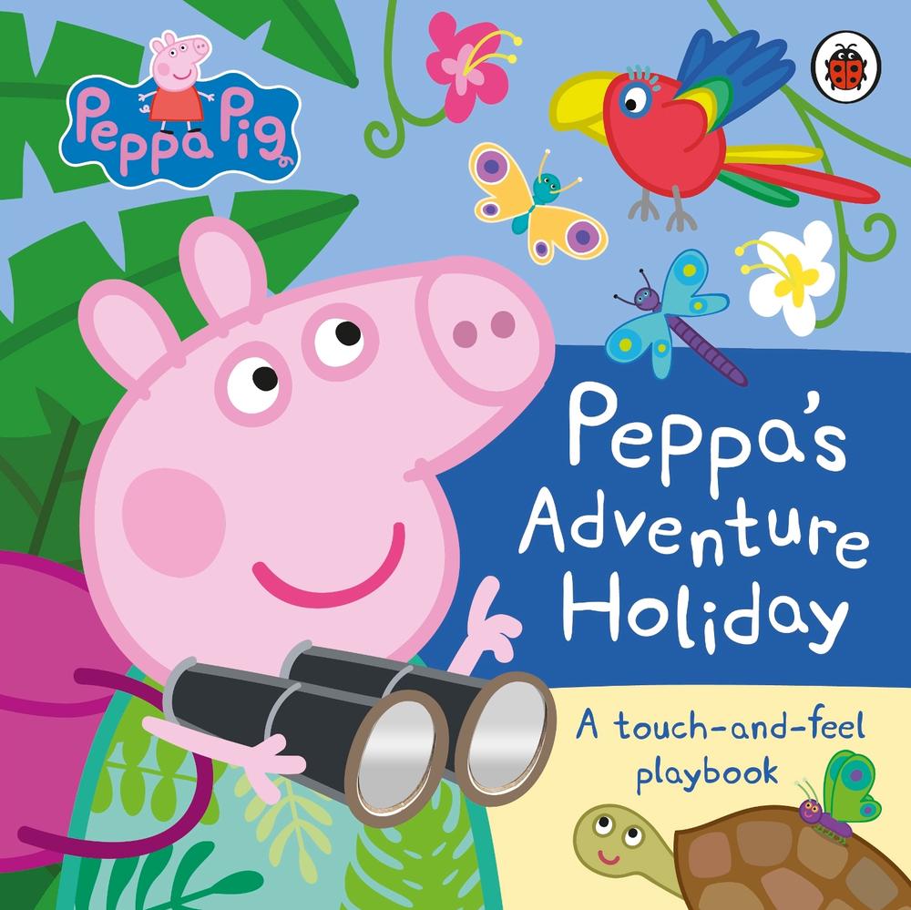 Peppa Pig: Peppa’s Adventure Holiday, 9780241659656