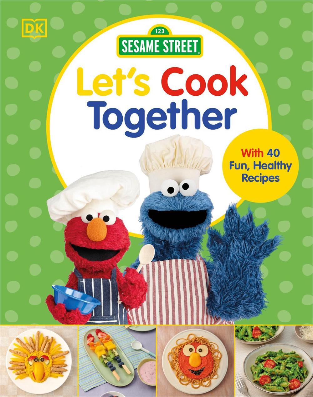 Sesame Street Let's Cook Together, 9780241662250