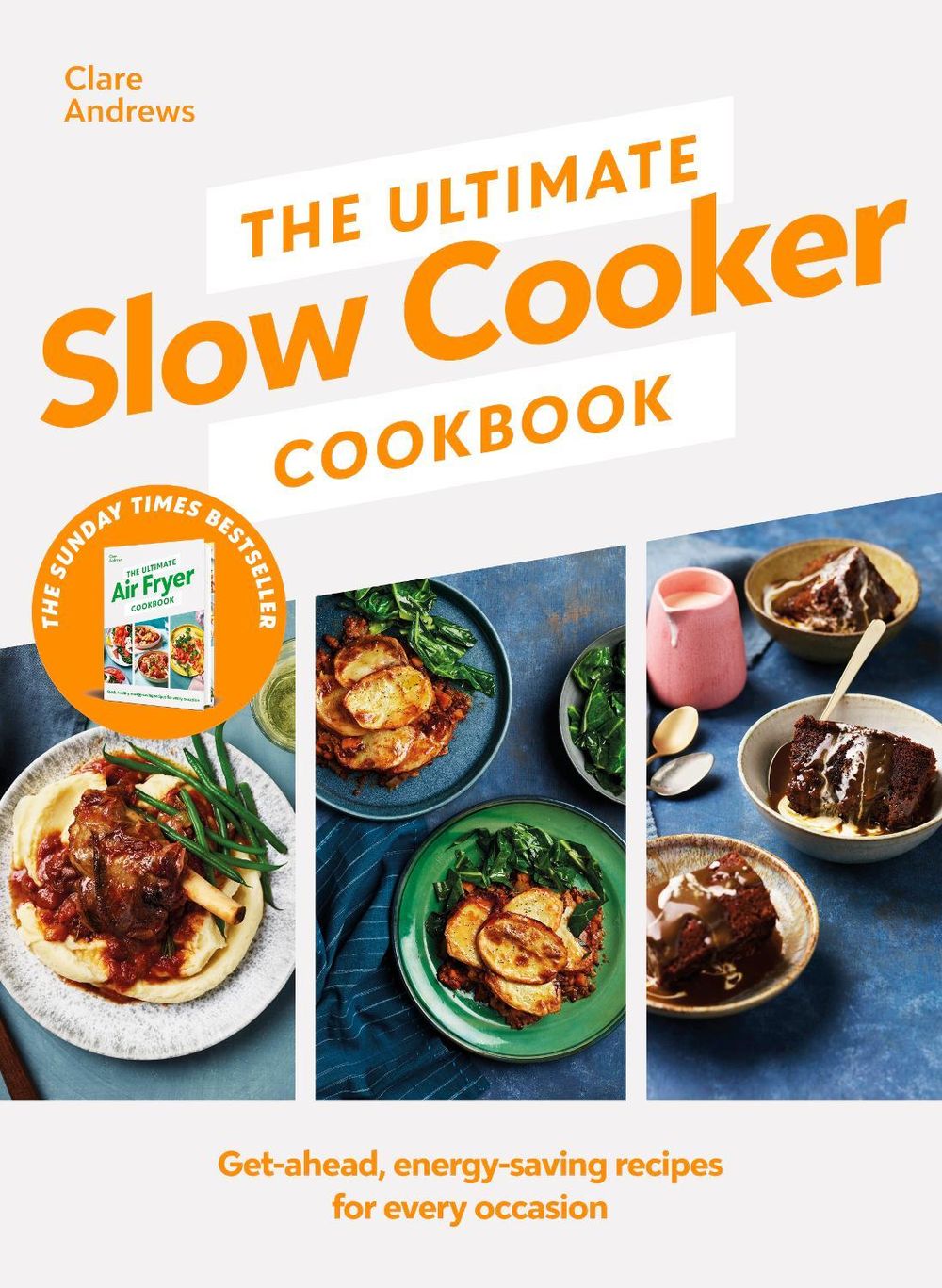The Ultimate Slow Cooker Cookbook by Clare Andrews - ISBN: 9780241664469