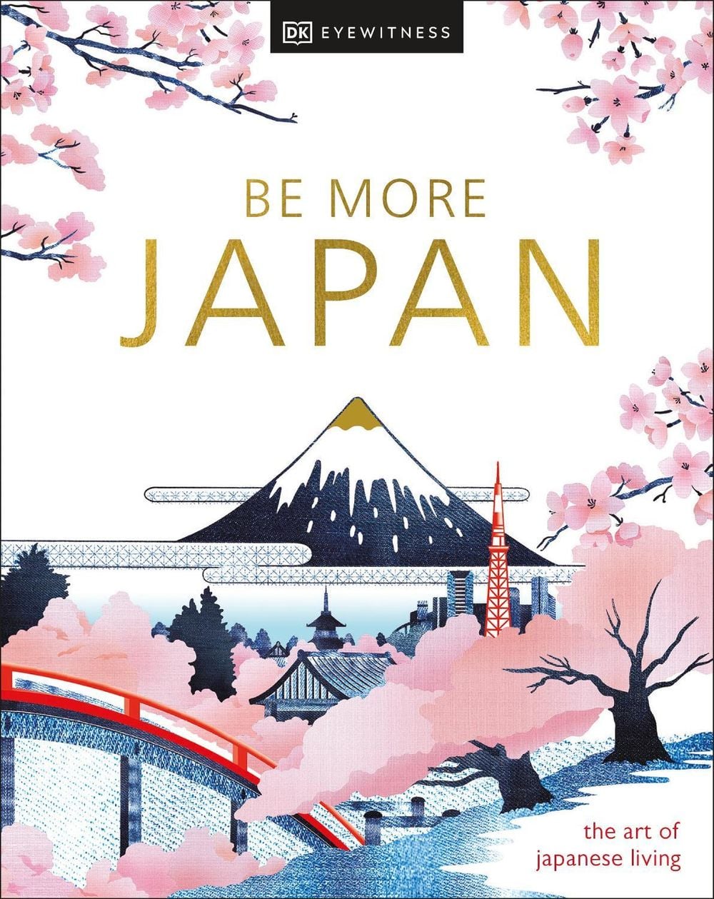 Be More Japan by DK Travel - ISBN: 9780241664810