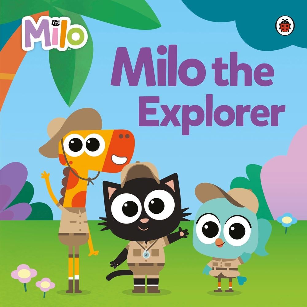 Milo: Milo the Explorer by Milo - ISBN: 9780241666814