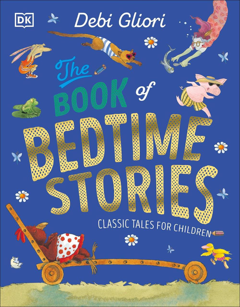 The Book of Bedtime Stories by Debi Gliori - ISBN: 9780241668528