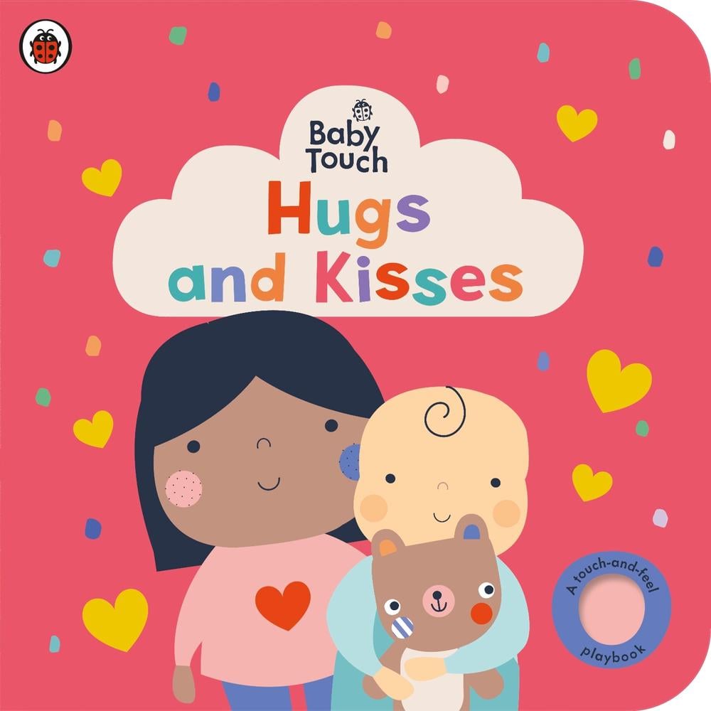 Baby Touch: Hugs and Kisses by Ladybird - ISBN: 9780241669617