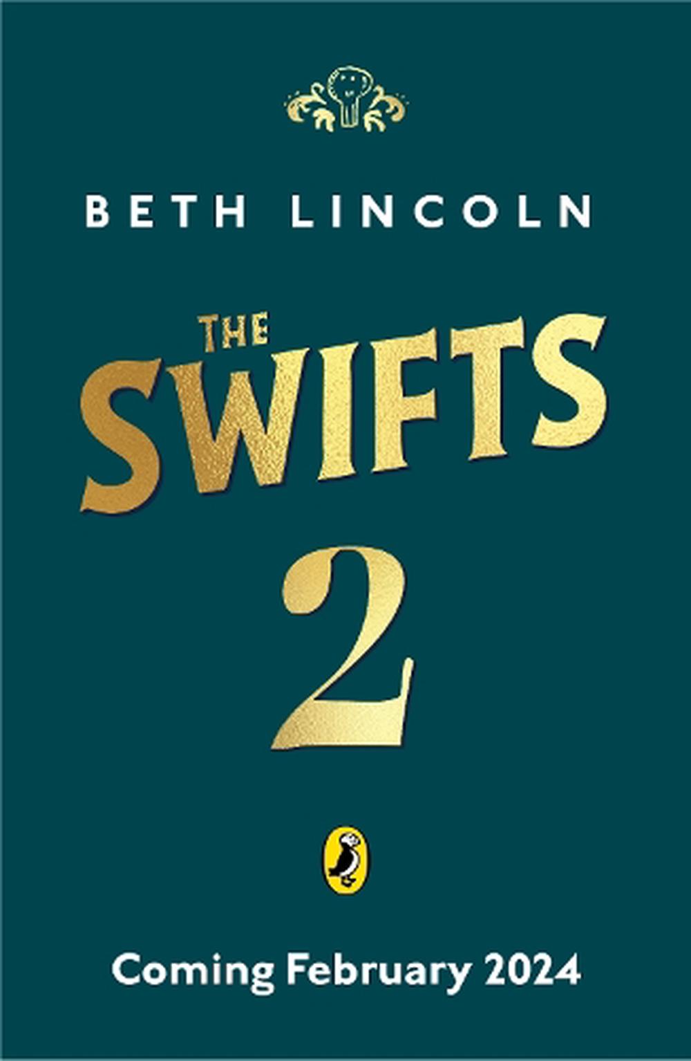 The Swifts: A Gallery of Rogues, 9780241670873