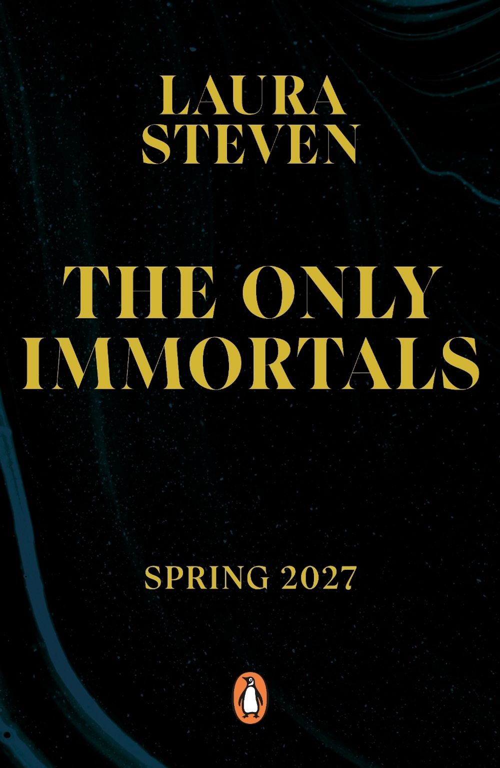 The Only Immortals by Laura Steven - ISBN: 9780241671146