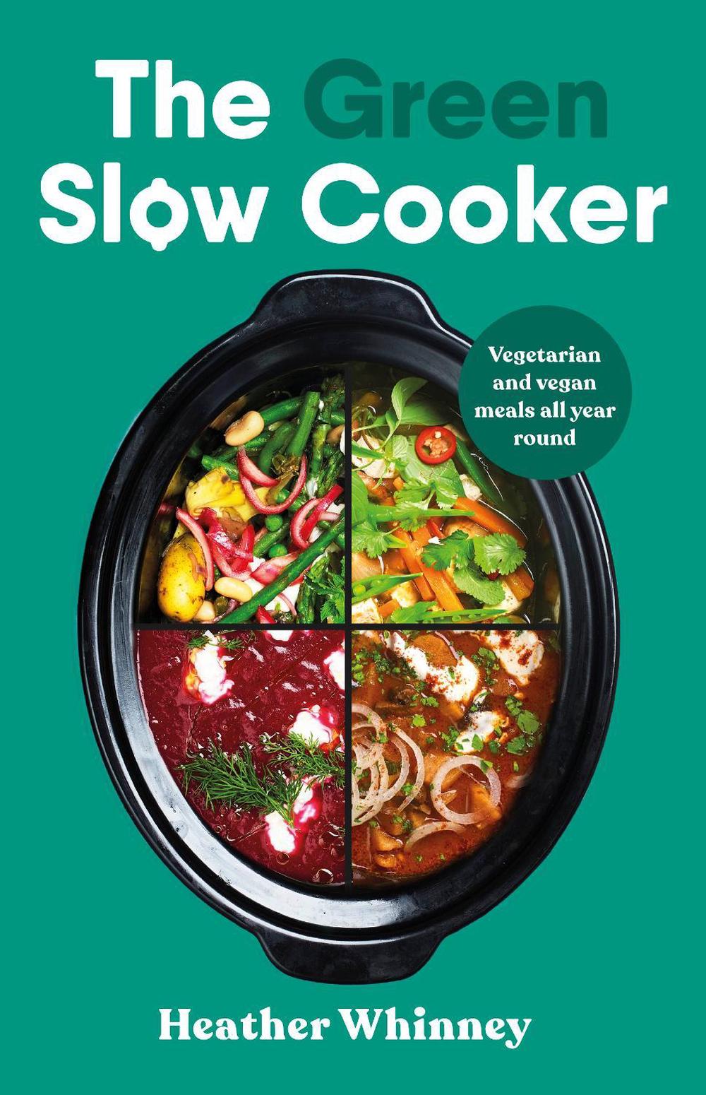 The Green Slow Cooker, 9780241672518