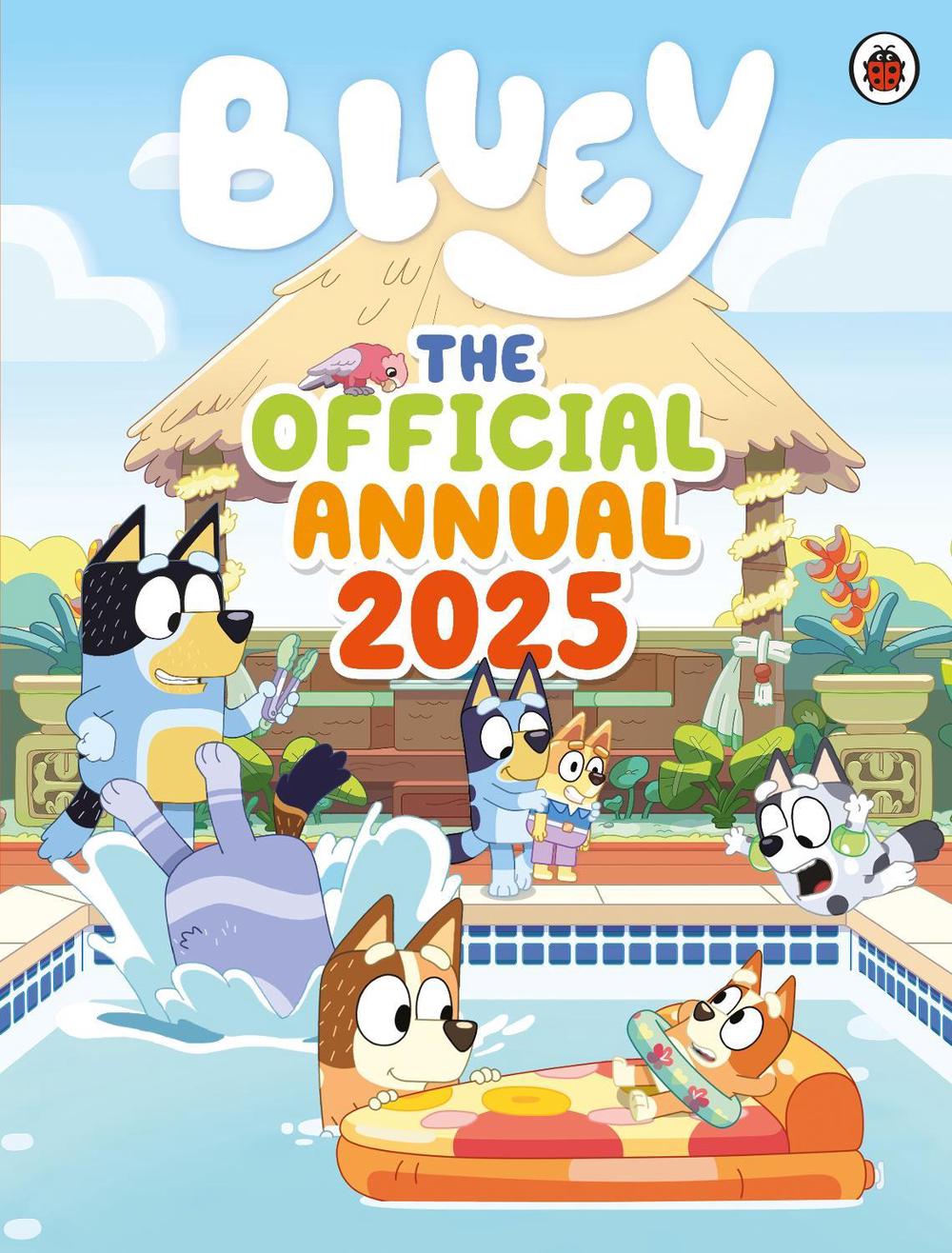 Bluey: The Official Bluey Annual 2025 by Bluey, Hardcover