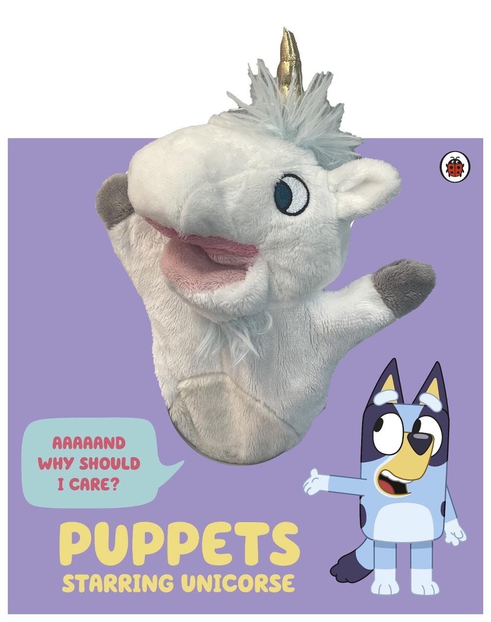 Bluey: Puppets: Starring Unicorse, 9780241673607
