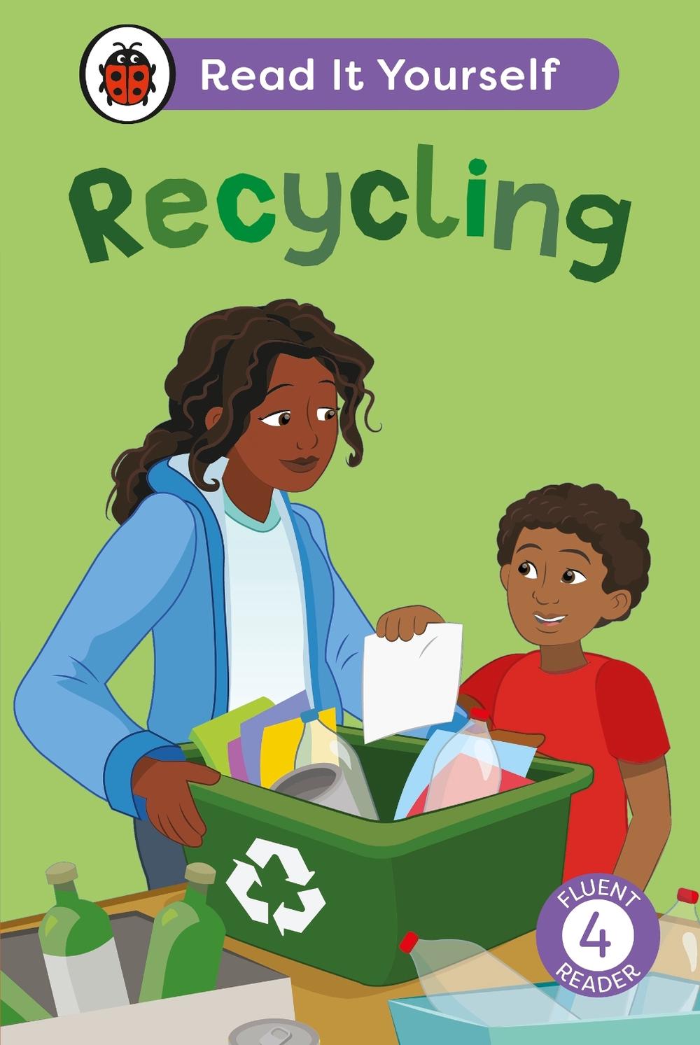 Recycling: Read It Yourself - Level 4 Fluent Reader by Ladybird - ISBN: 9780241674116