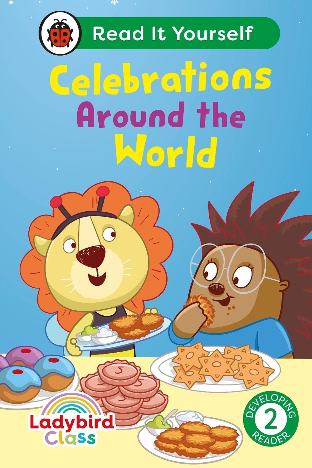 Ladybird Class - Celebrations Around the World: Read It Yourself - Level 2 Developing Reader by Ladybird - ISBN: 9780241674352
