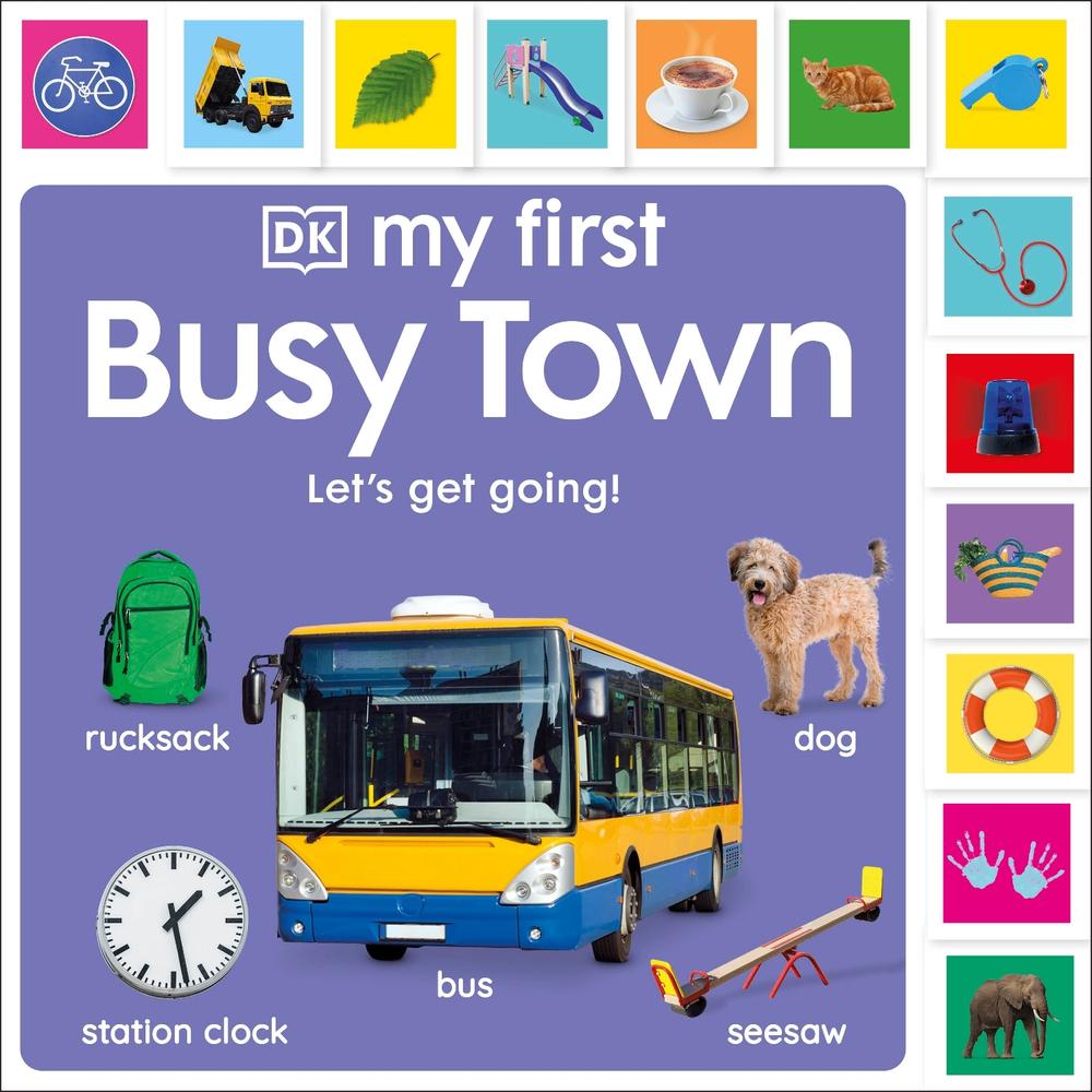 My First Busy Town: Let's Get Going!, 9780241674550