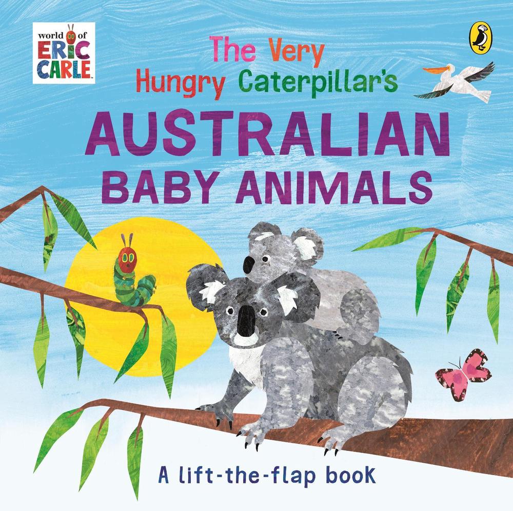 The Very Hungry Caterpillar's Australian Baby Animals, 9780241674598