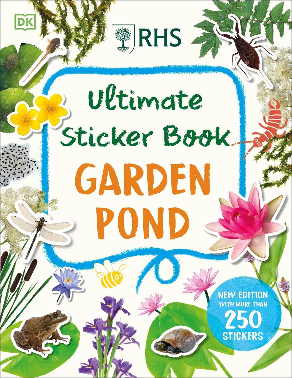 RHS Ultimate Sticker Book Garden Pond by DK - ISBN: 9780241675731