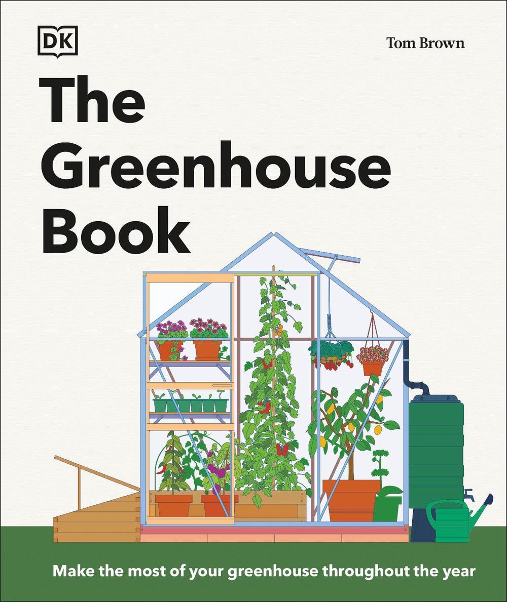 The Greenhouse Book, 9780241676707
