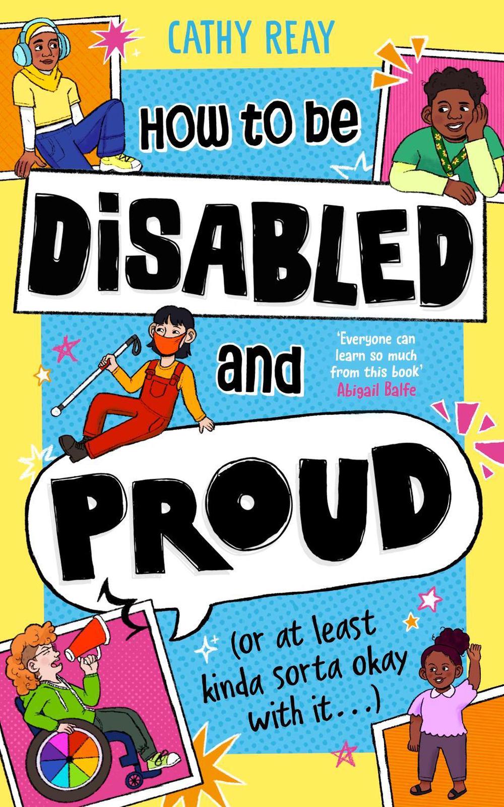 How To Be Disabled and Proud, 9780241676967