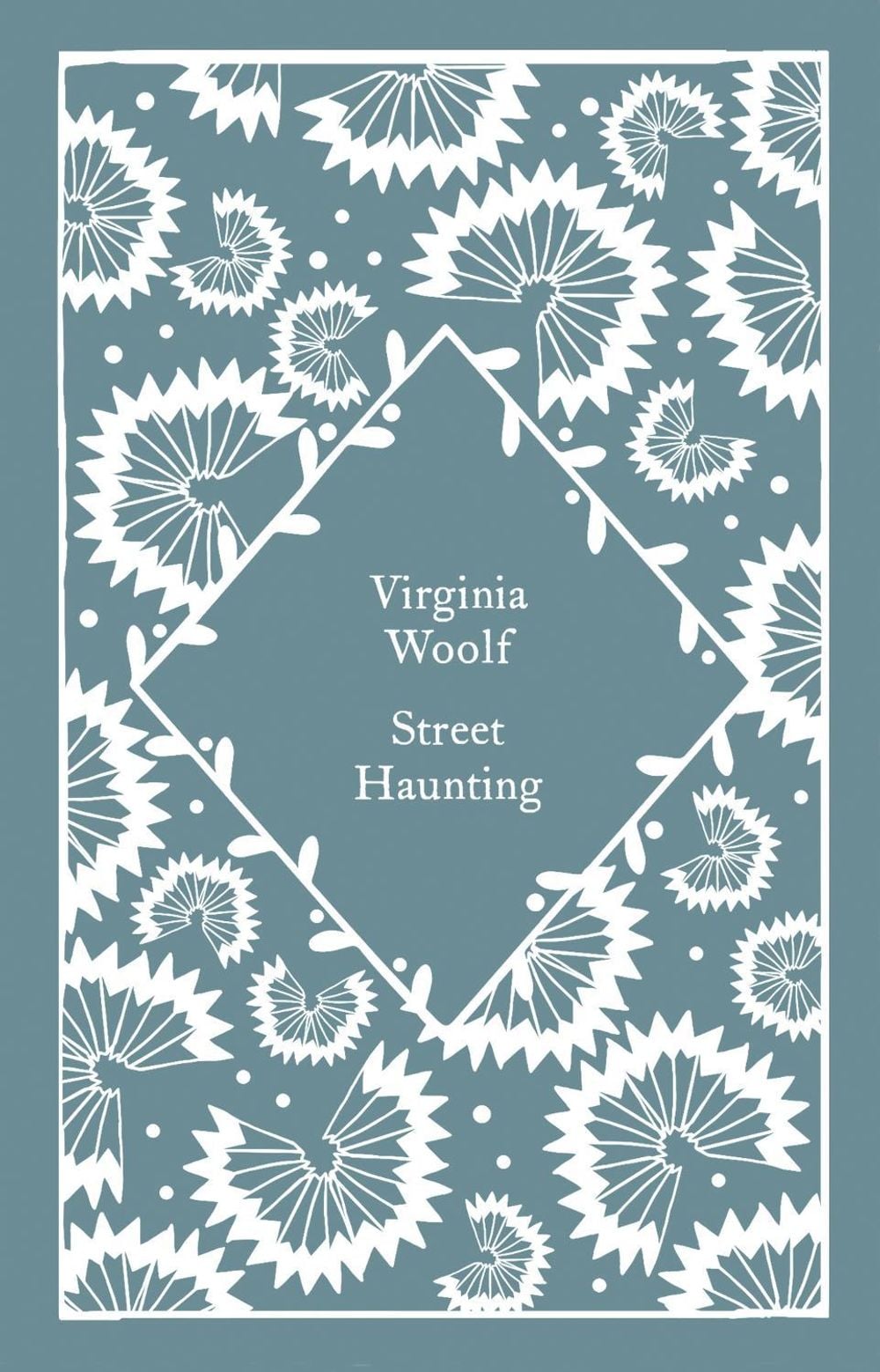 Street Haunting by Virginia Woolf - ISBN: 9780241677100