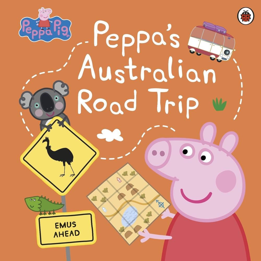 Peppa's Australian Road Trip by Peppa Pig - ISBN: 9780241677186