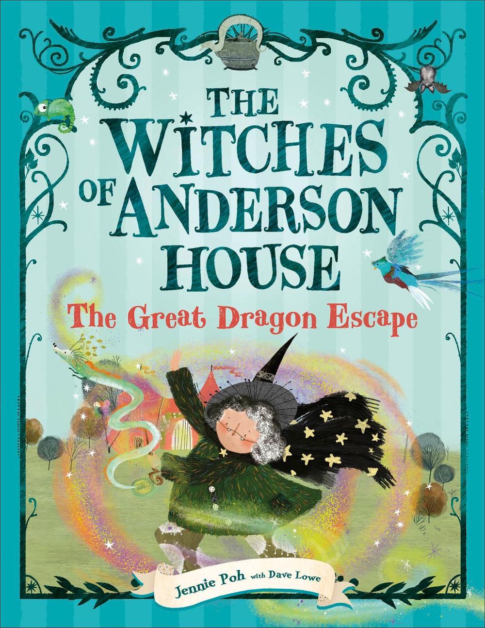 The Witches of Anderson House: The Great Dragon Escape by Jennie Poh - ISBN: 9780241678534