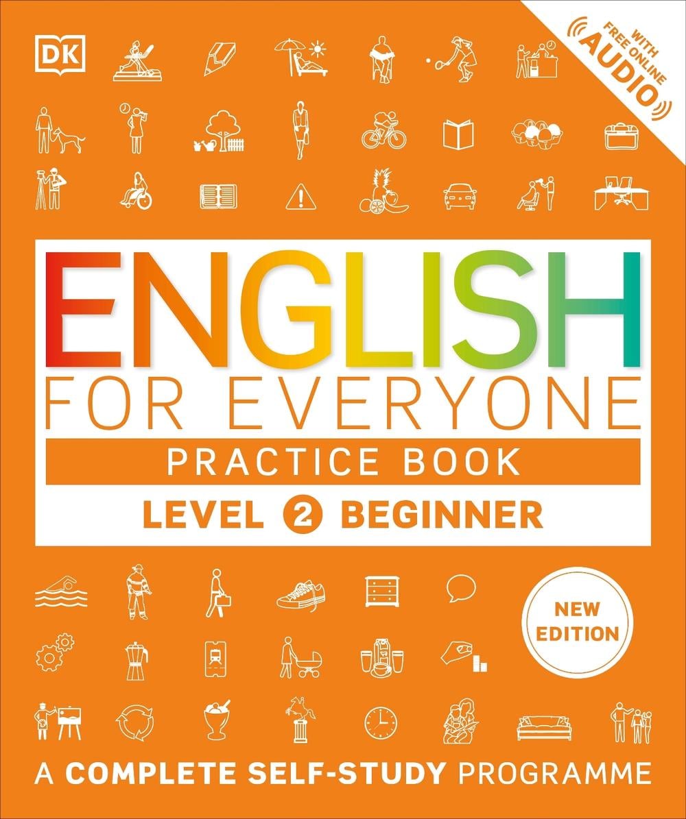 English for Everyone Practice Book Level 2 Beginner by DK - ISBN: 9780241680384