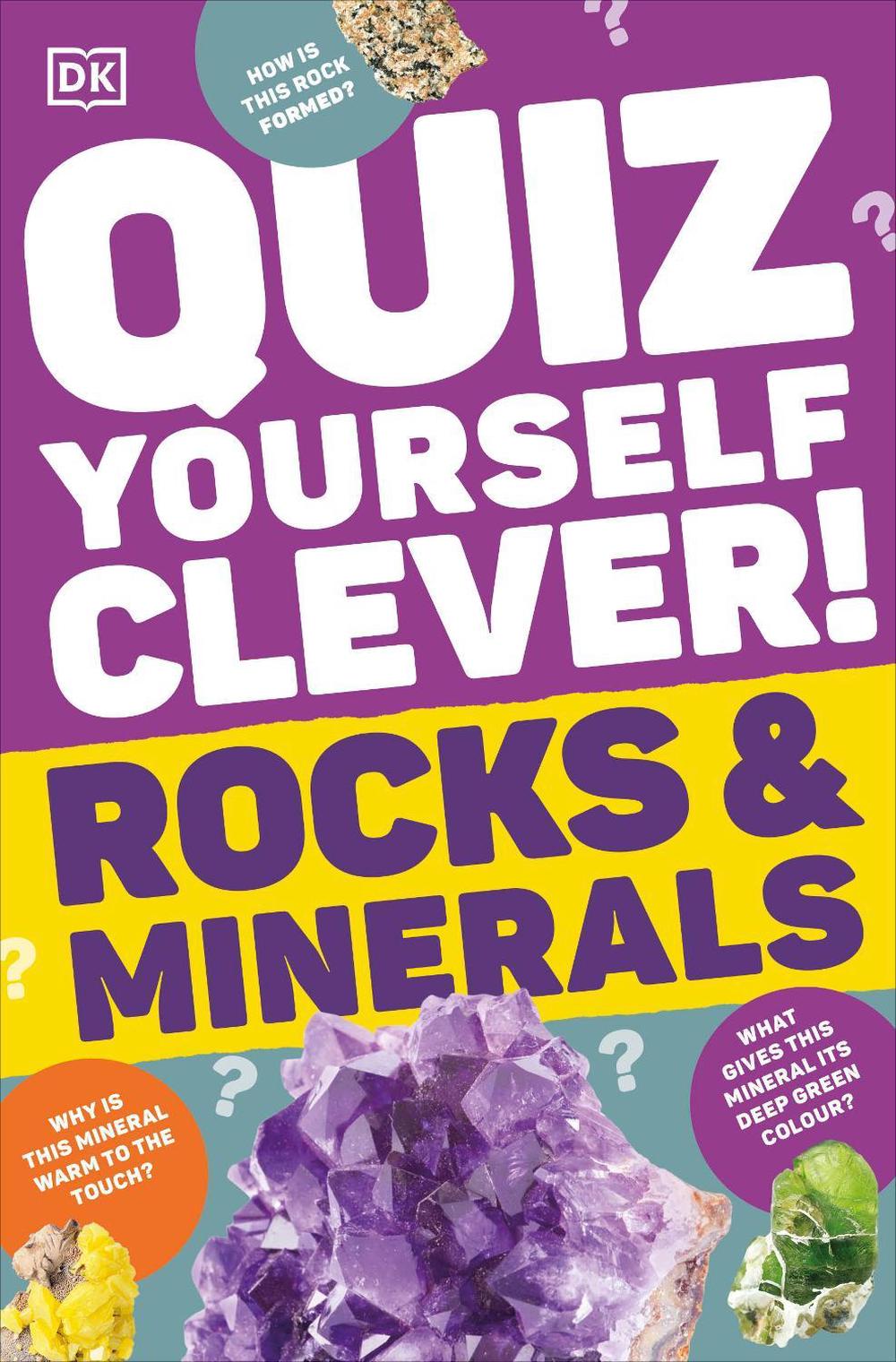 Quiz Yourself Clever! Rocks and Minerals by DK - ISBN: 9780241680391