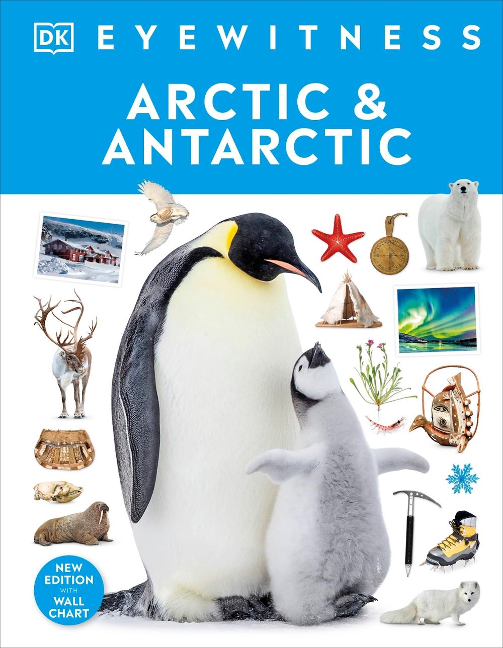 Arctic and Antarctic by DK - ISBN: 9780241681701