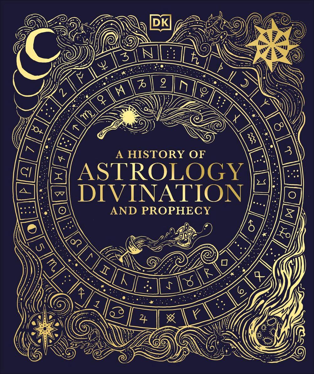 A History of Astrology, Divination and Prophecy, 9780241682807